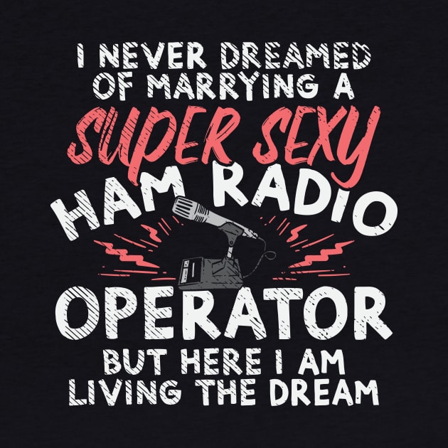 Ham Radio Operator Wife Amateur Hams by Dolde08